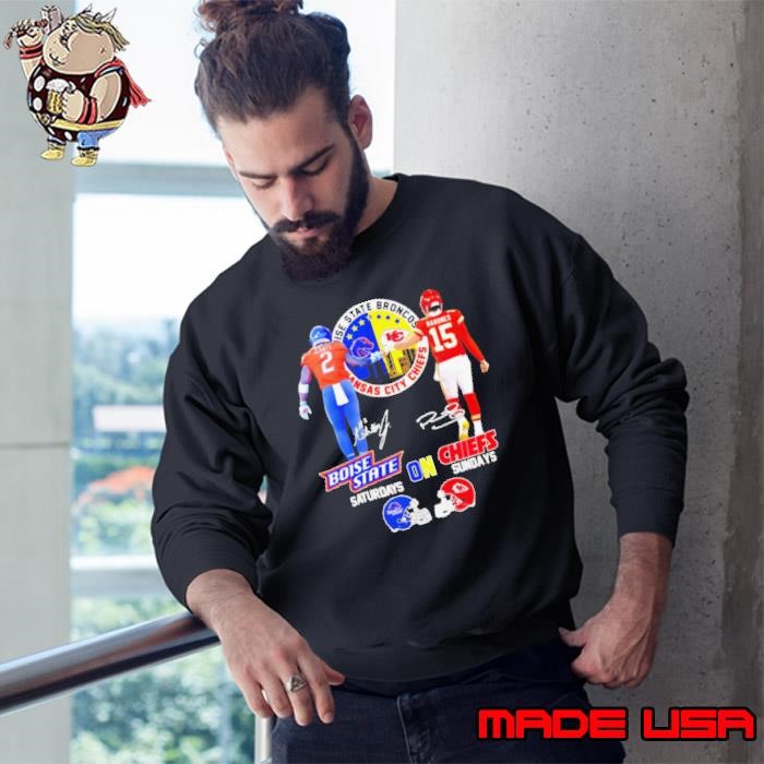 Jeanty Boise State Broncos on Saturday and Mahomes Kansas City Chiefs on sunday signature Sweatshirt