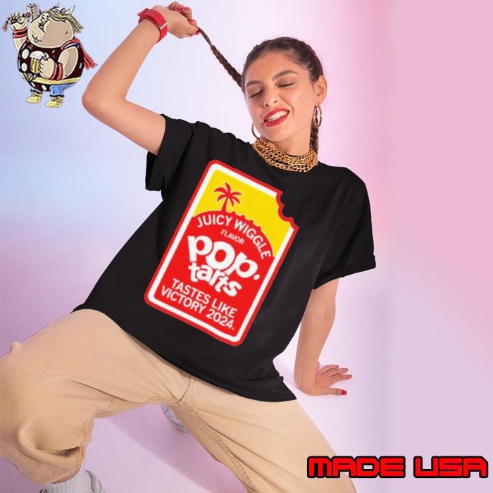 Juicy Wiggle Pop Tarts Tastes Like Victory 2024 Ladies tee