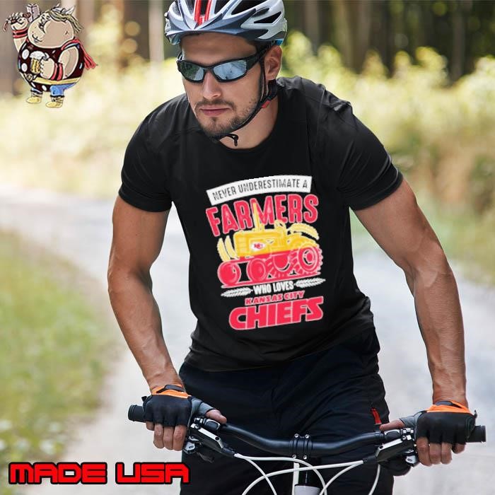 Kansas City Chiefs Never Underestimate A Farmers Who Loves shirts Unisex