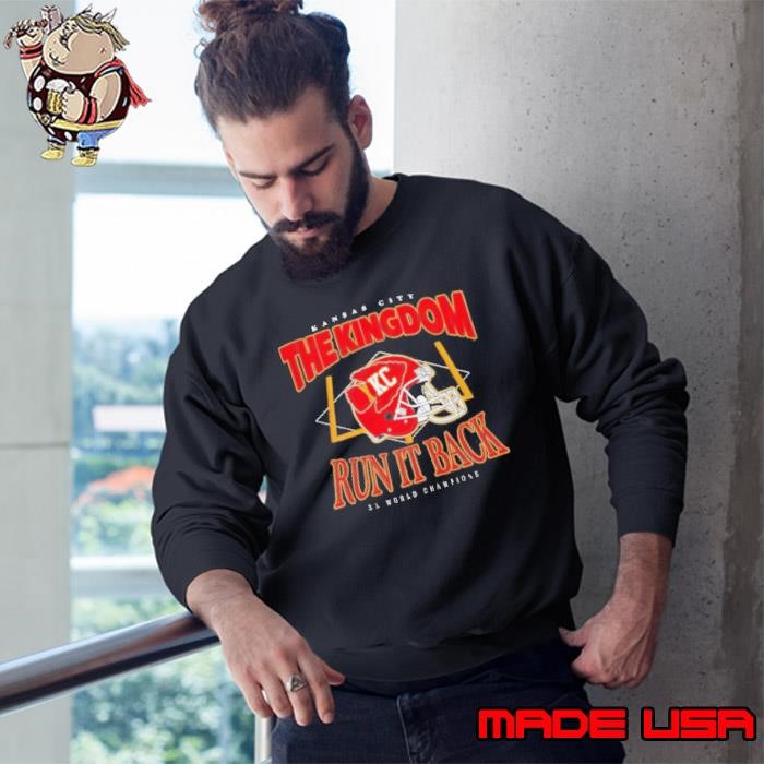 Kansas City Chiefs The Kingdom run it back vintage Best Selling Sweatshirt