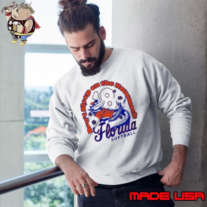 Kara Hammock don't sleep on the hammock Florida softball Sweatshirt