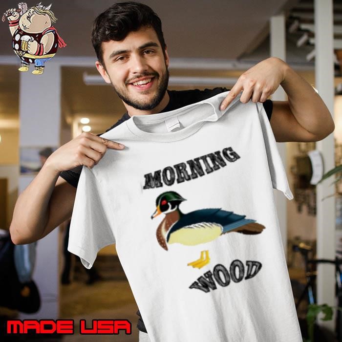 Morning Wood Duck Woody Hunting Unisex