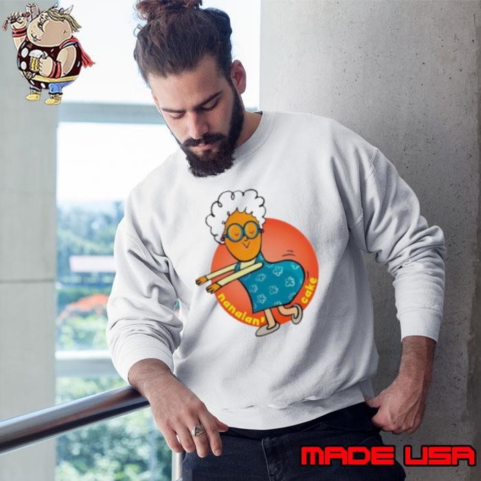 Nanalan' Nana cake Sweatshirt