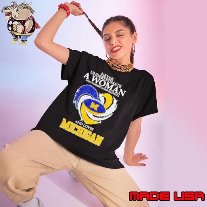 Never underestimate a woman who understands football and loves Michigan football diamond Ladies tee
