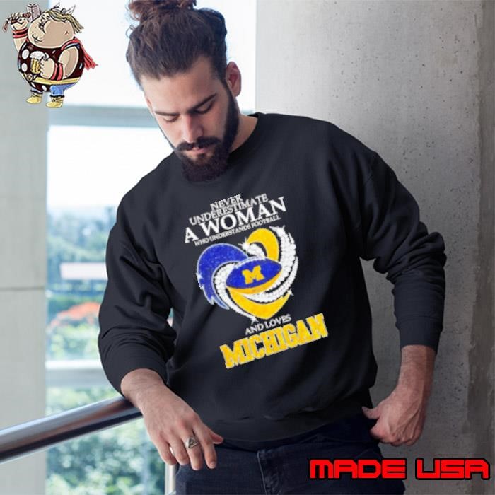 Never underestimate a woman who understands football and loves Michigan football diamond Sweatshirt