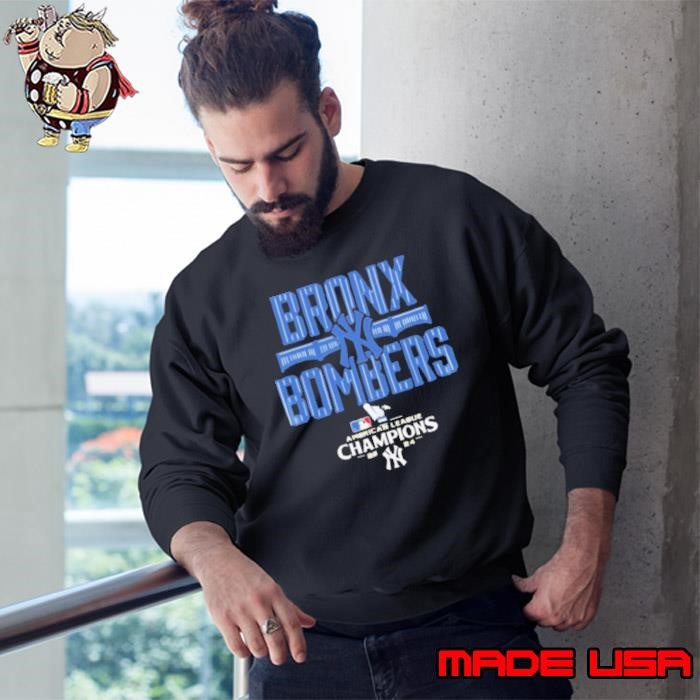 New York American League Champions ALCS Bronx x Bombers logo Sweatshirt