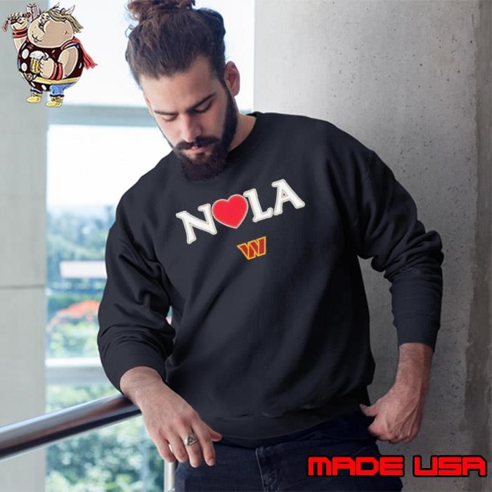 Nola Strong Washington Commanders Sweatshirt