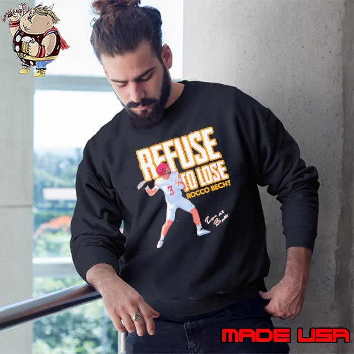 Rocco Becht Refuse to Lose signature Sweatshirt