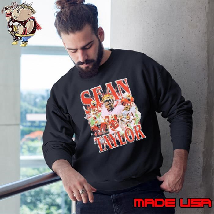 Sean Taylor American professional football safety Washington Redskins Sweatshirt