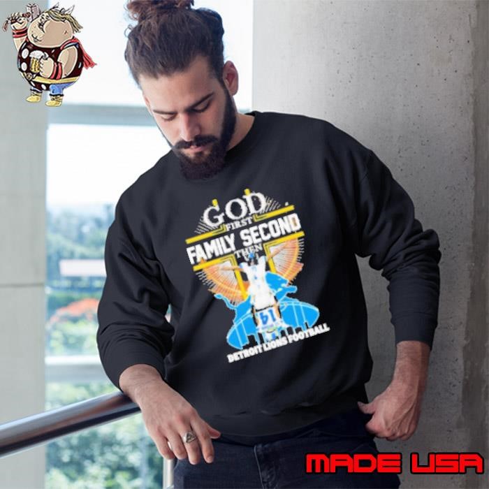St. Brown god first family second then Detroit Lions football Sweatshirt