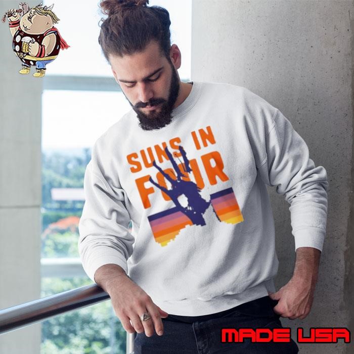 Suns in four Sweatshirt