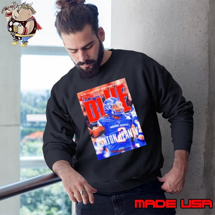 The Blue Ashton Jeanty Boise State Broncos more than a name more than a number Sweatshirt