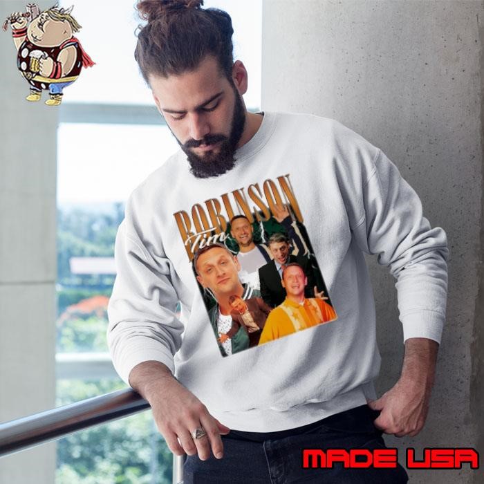 Tim Robinson American comedian and actor Sweatshirt