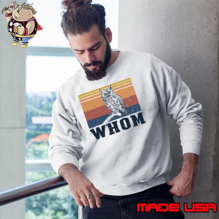 Vintage Owl Whom T Shirt Sweatshirt