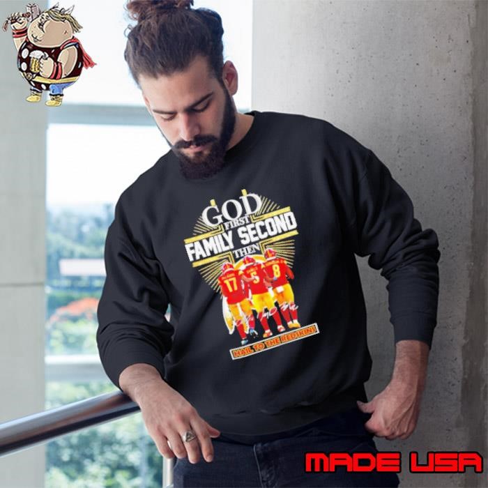 Washington Commanders god first family second then hail to the Redskins signature Sweatshirt
