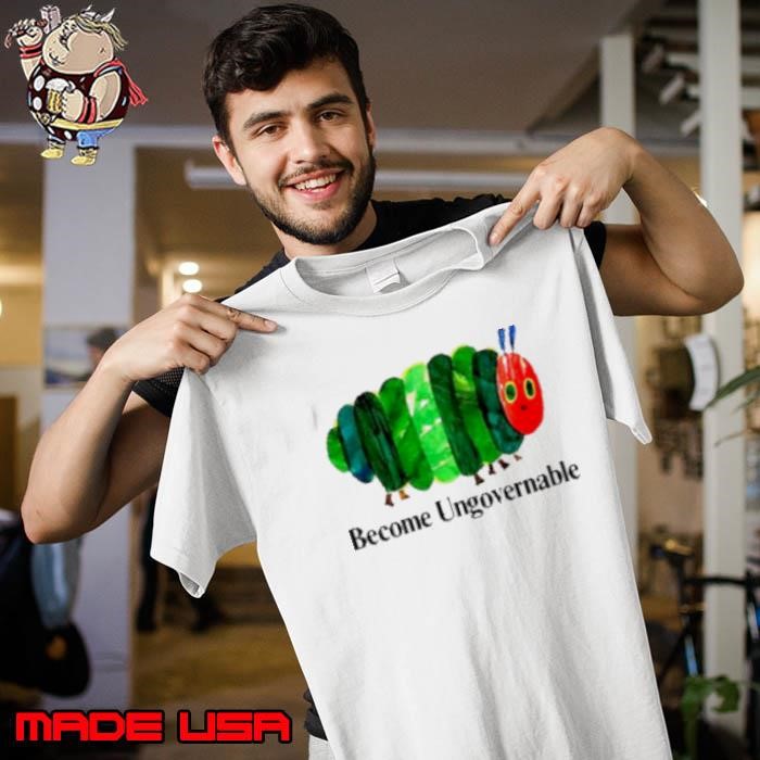 Become Ungovernable worm Unisex