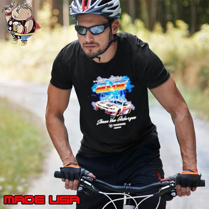 Bring the thunder Shane Van Gisbergen Trackhouse Racing Team Car Unisex