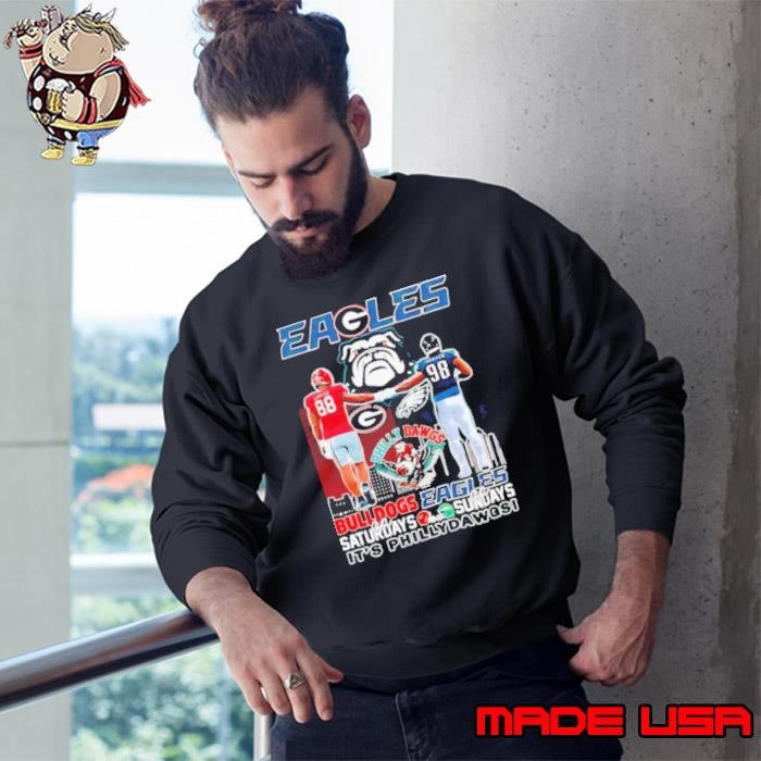 Bulldogs On Saturdays Eagles On Sundays It’s Phillydawgs city skyline Sweatshirt