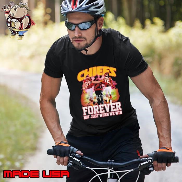 Chiefs Forever Not Just When We Win Unisex