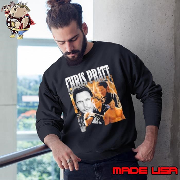 Chris Pratt American actor ose to prominence in the late 2000s Sweatshirt