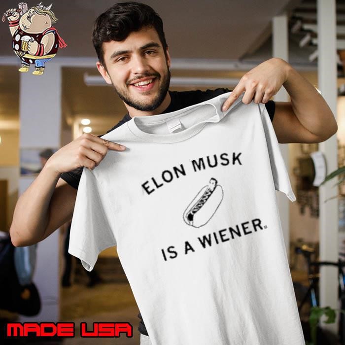 Elon Musk Is A Wiener Hotdog Unisex