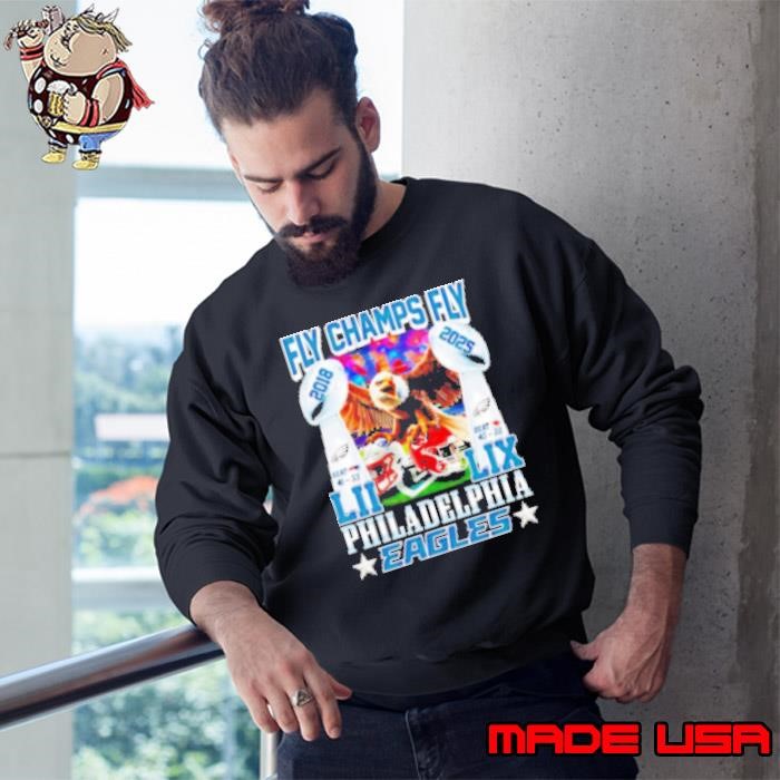 Fly Champs Fly Philadelphia Eagles mascot Sweatshirt