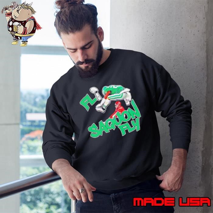 Fly Saquon Fly Eagles Saquon Barkley Super Bowl Lix Parody Sweatshirt