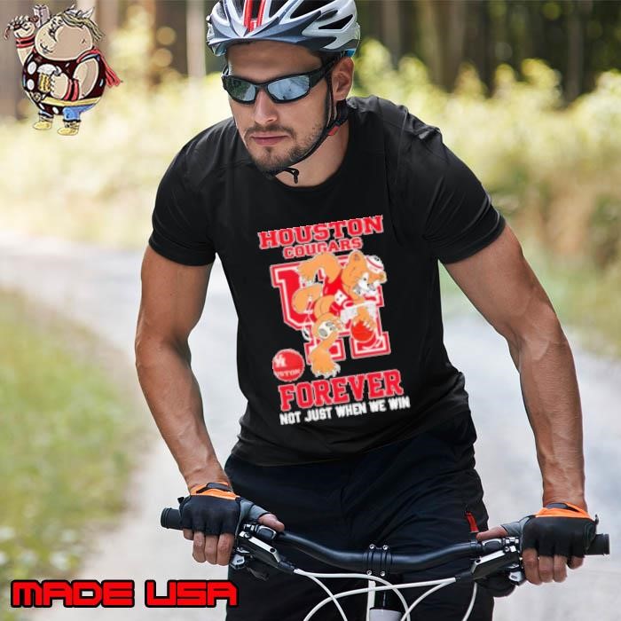 Houston Cougars forever not just when we win mascot Unisex