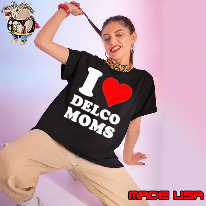 I Love Delco Moms Ladies tee