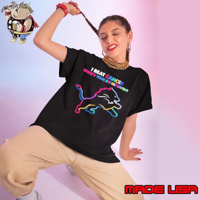 I beat cancer what’s your superpower Detroit Lions Ladies tee