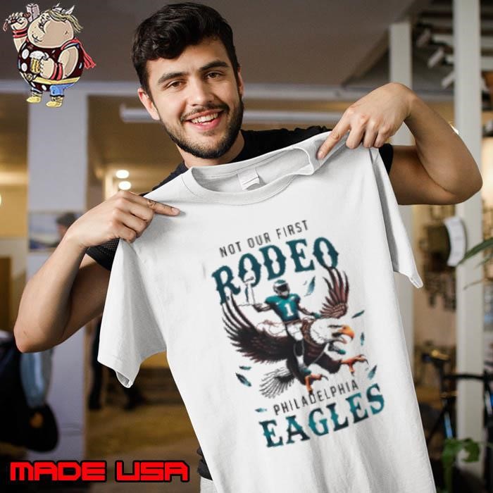 Jalen Hurts Philadelphia Eagles not our first rodeo Unisex