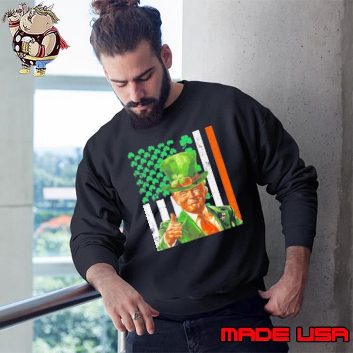 Make St Patricks Day Great Again Funny Trump Sweatshirt