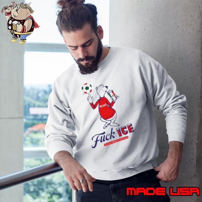 Mexico Fuck ICE No One Is Illegal On Stolen Land Sweatshirt