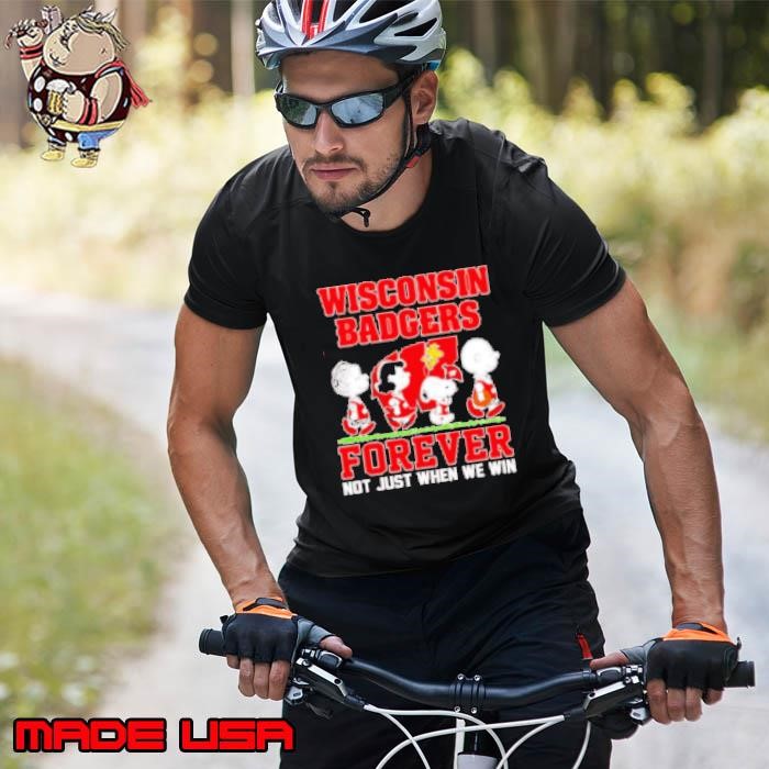 Peanuts Wisconsin Badgers forever not just when we win Unisex
