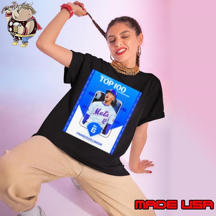 Poster MLB Network's Top 100 Players Of 2025 No 6 Francisco Lindor New York Mets Ladies tee