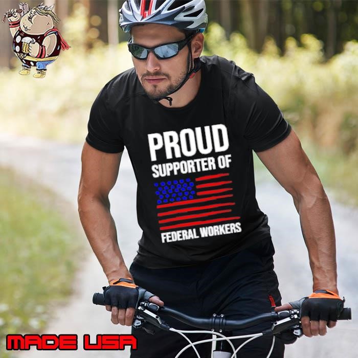 Proud Supporter Of Federal Workers 2025 Unisex