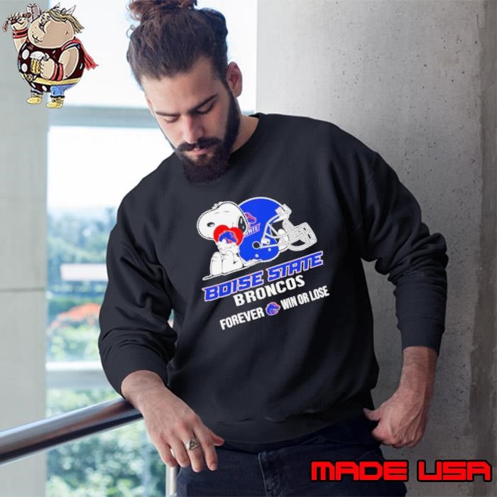 Snoopy Boise State Broncos forever win or lose Sweatshirt