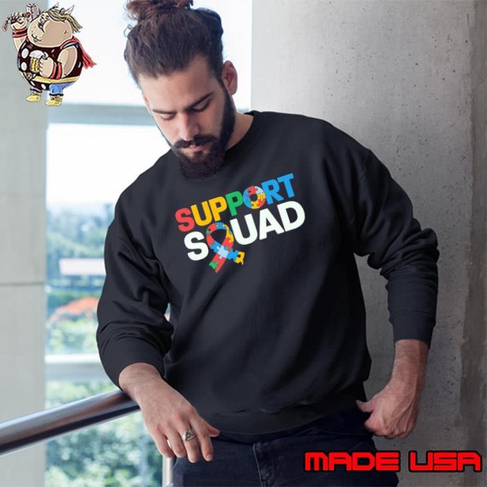 Support Squad Autism awareness warrior Sweatshirt