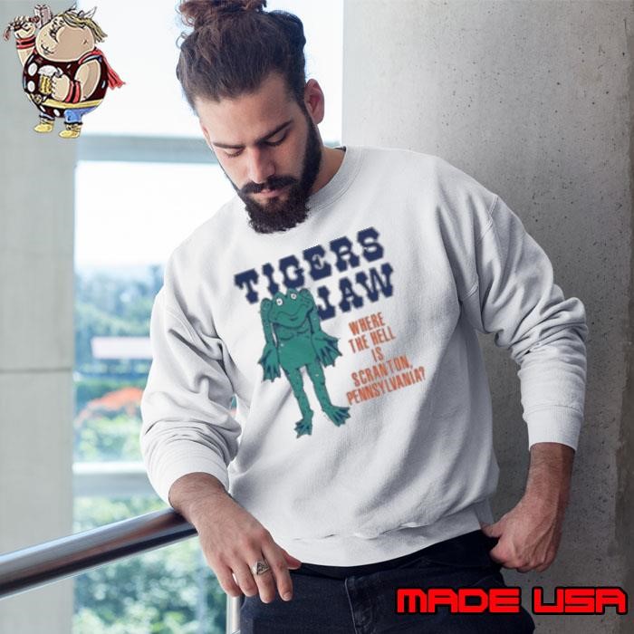 Tigers Jaw Where The Hell Is Scranton Pennsylvania Perry Frog Sweatshirt