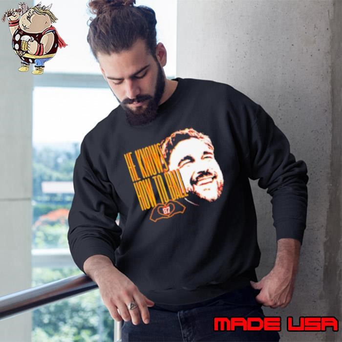 Travis Kelce he know how to ball Sweatshirt