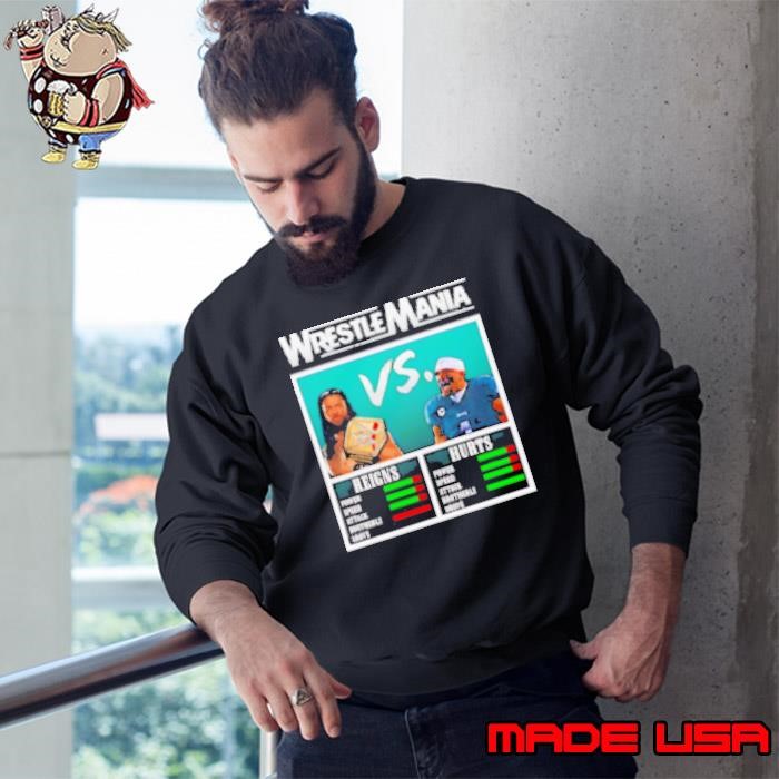 Wrestlemania Roman Reigns vs Jalen Hurts Sweatshirt