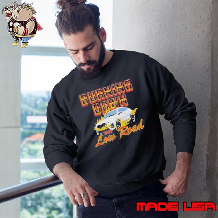 Adrien Nunez Burning Down That Low Road Sweatshirt