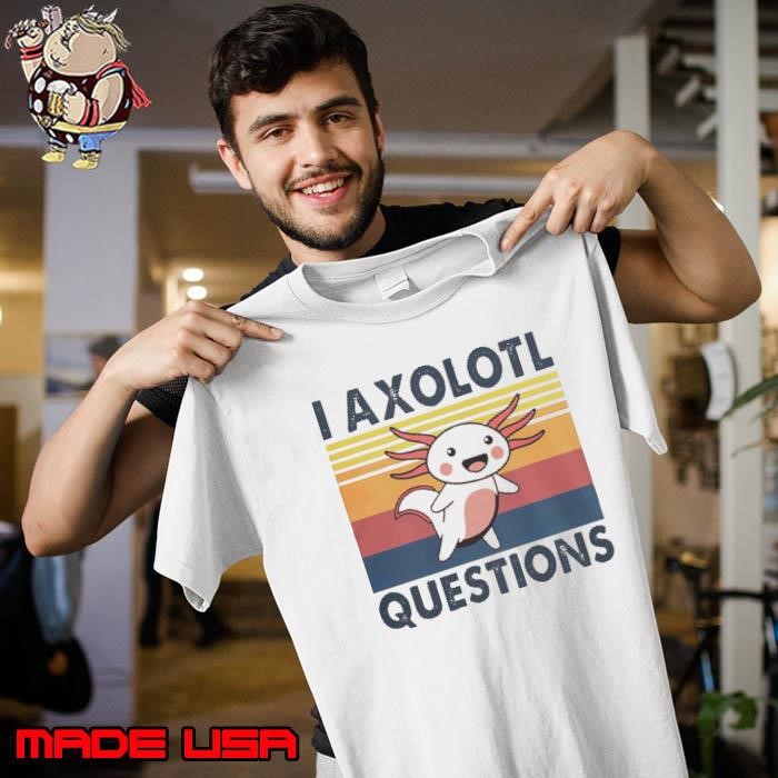 Axolotl Meme I Axolotl Questions Vintage Unisex