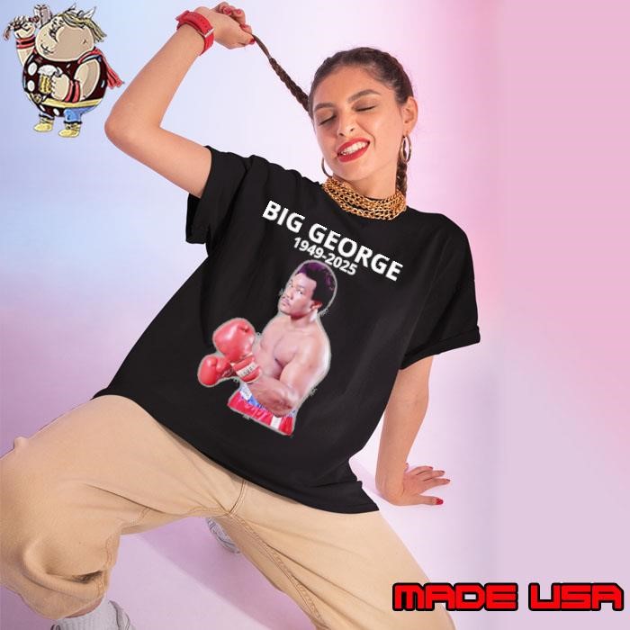 Big george foreman 1949 2025 American professional boxer Ladies tee