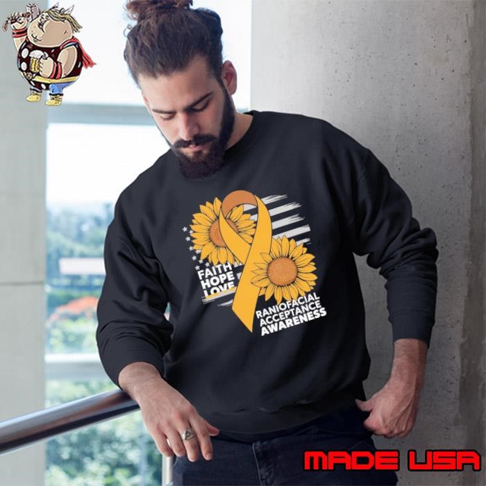 Faith Hope Love Crossing Craniofacial Acceptance Awareness Sunflower Sweatshirt