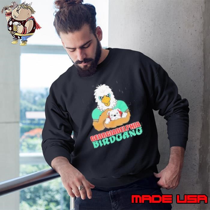 Georgiadelphia Birdgang Eagles and Bulldogs mascots Sweatshirt