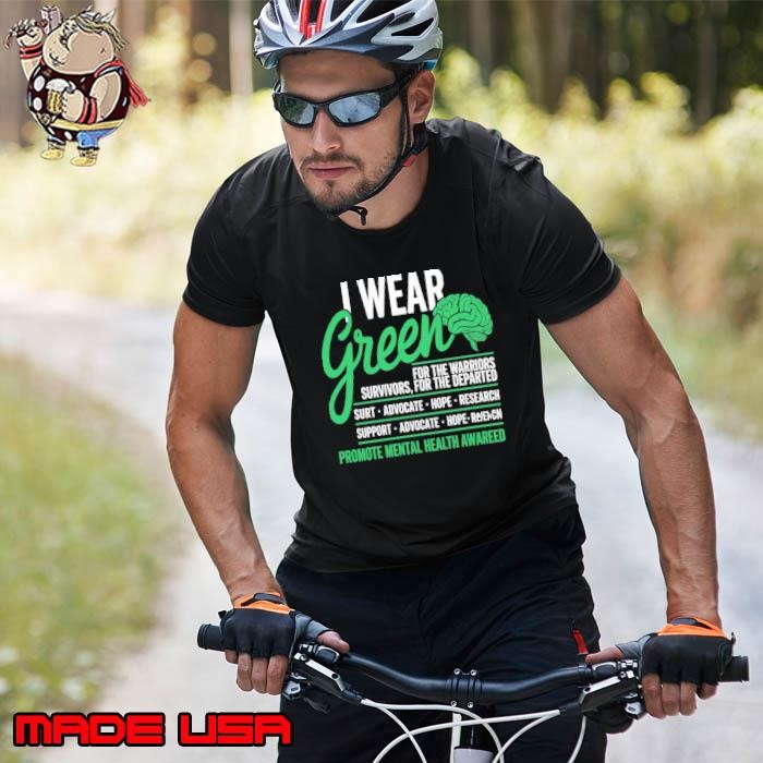 I Wear Green For Mental Health Awareness Fight The Stigma Unisex