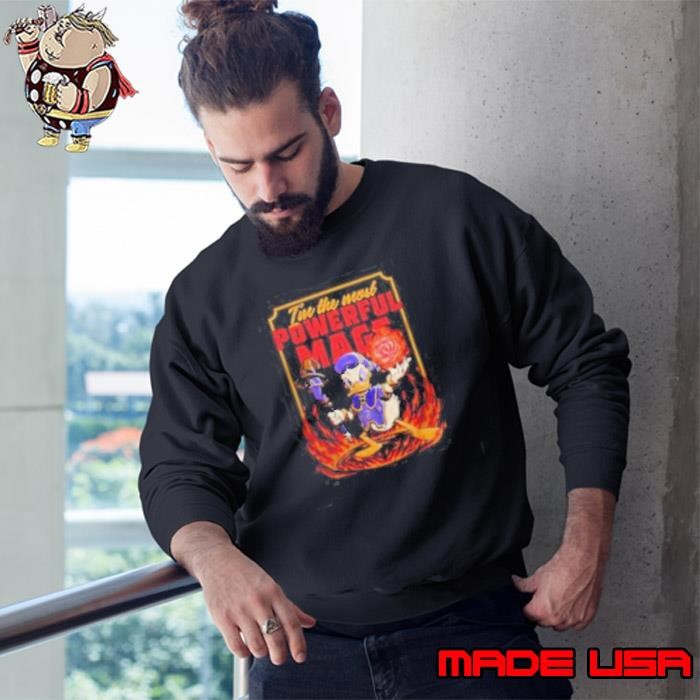 I’m the most Powerful Mage Donald Duck Sweatshirt