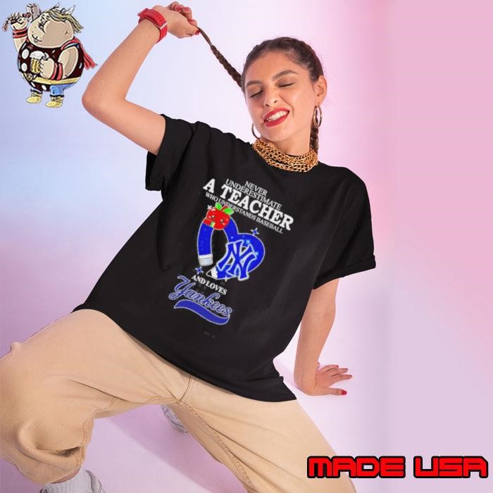 Never Underestimate A Teacher Who Understands Baseball And Loves Yankees Diamond Ladies tee