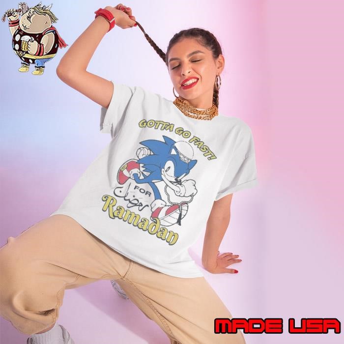 Nice Gotta Go Fast For Ramadan Ladies tee